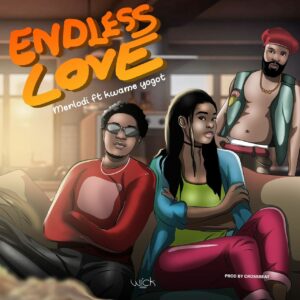 Merlodi ft. Kwame Yogot – Endless Love
